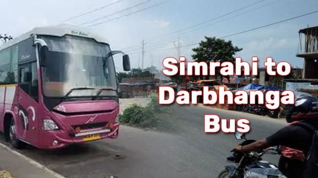 Simrahi to Darbhanga Bus Services